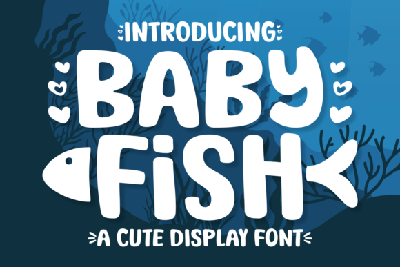 Baby Fish Font for Creative Campaigns