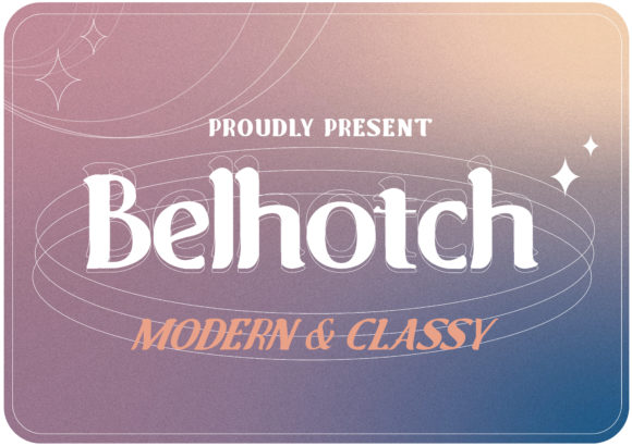Belhotch: A Stylish Display Font