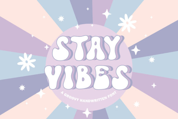 Stay Vibes: A Groovy Display Font
